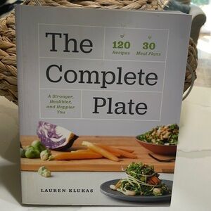 THE Complete Plate by Lauren Klukas Cookbook